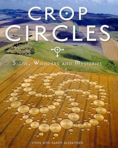 Crop Circles -Signs, Wonders and Mysteries