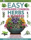 Easy Container Combos: Herbs & Flowers (Pamela Crawfords Container Gardening)