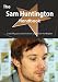 The Sam Huntington Handbook - Everything You Need to Know about Sam Huntington