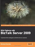 SOA Patterns with BizTalk Server 2009