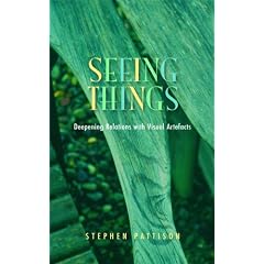 Seeing Things: Deepening Relations with Visual Artefacts (Gifford Lectures)