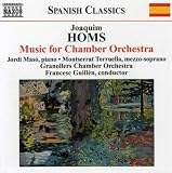 Joaquim Homs: Music for Chamber Orchestra