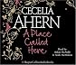A Place Called Here