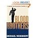 Blood Brothers: Among the Soldiers of Ward 57
