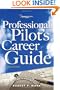 Professional Pilot's Career Guide