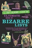 Listverse.com's Ultimate Book of Bizarre Lists