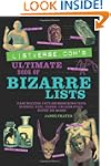 Listverse.com's Ultimate Book of Biza...