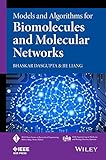Models and algorithms for biomolecules and molecular networks