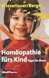 Produkt-Bild: Hom&ouml;opathie f&uuml;rs Kind: Tips f&uuml;r Eltern