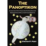 The Panoptikon: An Adventure of Poetic Thought Upon The Myriad Realms Of Observable Space, Of Walls, And Of Human Perspective.