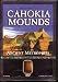 Search : Cahokia Mounds: Ancient Metropolis