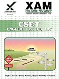 CSET English teacher certification exam: 105, 106, 107 (XAM CSET)