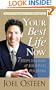 Your Best Life Now