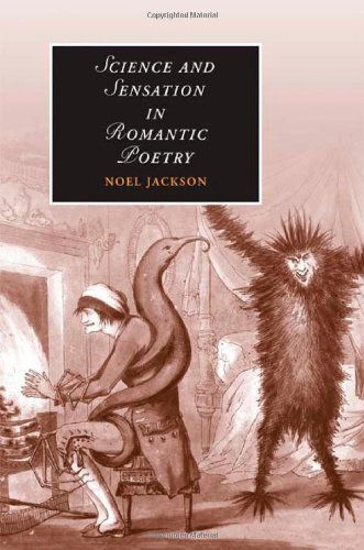 Science and Sensation in Romantic Poetry (Cambridge Studies in Romanticism)