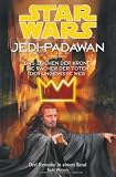 Star Wars - Jedi-Padawan - Sammelband 2 (Bd - 4 - 6): Das Zeichen der Krone / Die R&auml;cher der Toten / Der ungewisse Weg - Dave Wolverton, Jude Watson