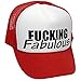 The Goozler Fucking Fabulous - Funny Rude Sexy Joke Prank - Unisex Adult Trucker Cap Hat, Red