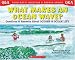 Scholastic Q & A: What Makes An Ocean Wave? (Scholastic Question & Answer)