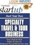 Start Your Own Specialty Travel & Tour Business (Start Your Own Specialty Travel & Tour Business)