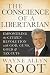The Conscience of a Libertarian: Empowering the Citizen Revolution with God, Guns, Gold & Tax Cuts