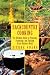 Backcountry Cooking: The Ultimate Guide to Outdoor Cooking (The Ultimate Guides)