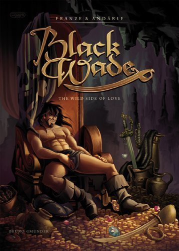 Black Wade: The Wild Side of Love by Franze & Andaerle (2009-08-01)