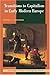 Transitions to Capitalism in Early Modern Europe (New Approaches to European History)