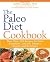 The Paleo Diet Cookbook