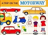A trip on the motorway