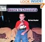 Beans To Chocolate (Turtleback School & Library Binding Edition)