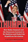 The Thumpin': How Rahm Emanuel and th...