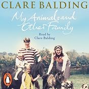 My Animals and Other Family | [Clare Balding]