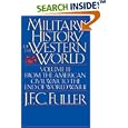 Military History of Western World (From the American Civil War to the End of World War II) by J. F. C. Fuller