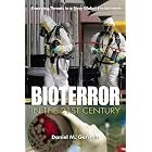 Click here to buy Bioterror in the 21st Century: Emerging Threats in a New Global Environment by Daniel M. Gerstein.