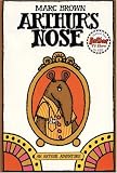 Arthur's Nose (Arthur Adventure Series)