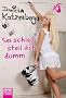 Sei schlau, stell dich dumm