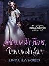 Angel in My Heart, Devil in My Soul