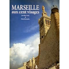 Marseille aux cent visages