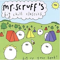 The Big Chill Classics: Compiled by Mr. Scruff