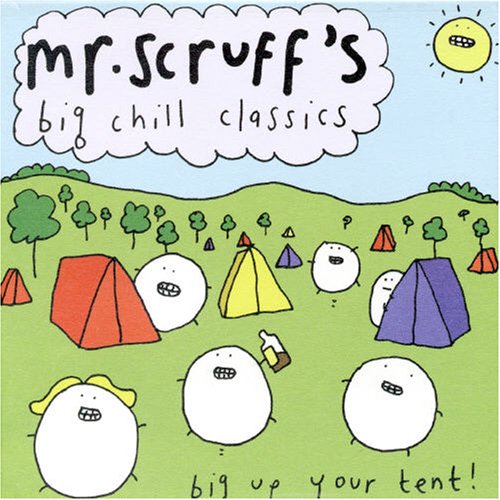 The Big Chill Classics: Compiled by Mr. Scruff