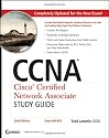 CCNA: Cisco Certified Network Associate Study Guide: Exam 640-802
