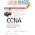 CCNA: Cisco Certified Network Associate Study Guide: Exam 640-802