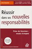 Revue ESF Editeur  / Réussir dans ses nouvelles responsabilités : Prise de fonction : mode d'emploi