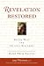 Revelation Restored: Divine Writ And Critical Responses (Radical Traditions)
