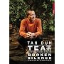 Tan Dun - Tea / Broken Silence