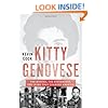 Kitty Genovese: The Murder, the Bystanders, the Crime that Changed America