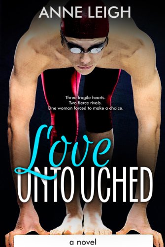 Love Untouched (Unexpected) by Anne Leigh