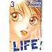 Life, Tome 3 :