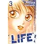 Life, Tome 3 :