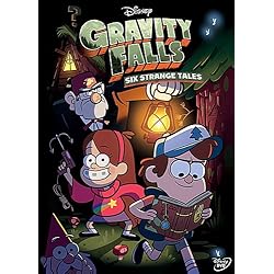 Gravity Falls: Six Strange Tales