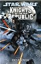 Star Wars : Knights of the Old Republic Destroyer (Vol. 8) (Star Wars Knights/Old Republic)